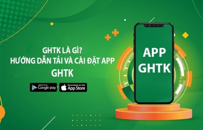 Cách tải và sử dụng App GHTK